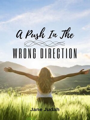 cover image of A Push in the Wrong Direction